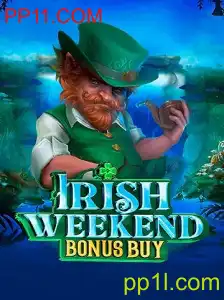 Descubra o Fascinante Mundo de IrishWeekendBonusBuy no PP11.COM